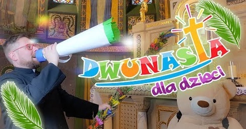 Kazanie na Niedzielę Palmową dla dzieci