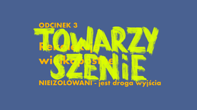 Rekolekcje "Nieizolowani" - odc. 3. Towarzyszenie