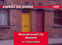 Odcinek 2. Rozczarować się domem