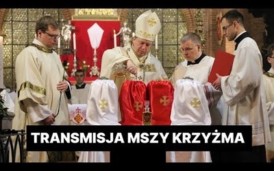 Msza Krzyżma w katedrze wrocławskiej - 9 kwietnia 2020