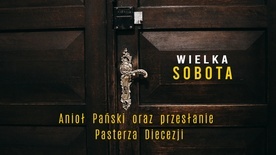 Dar i tajemnica - Wielka Sobota