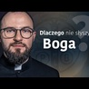 Deus Vult: dlaczego nie słyszymy Boga?