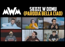 MWM - SIEDZĘ W DOMU (PARODIA Bella ciao) #ZOSTANWDOMU