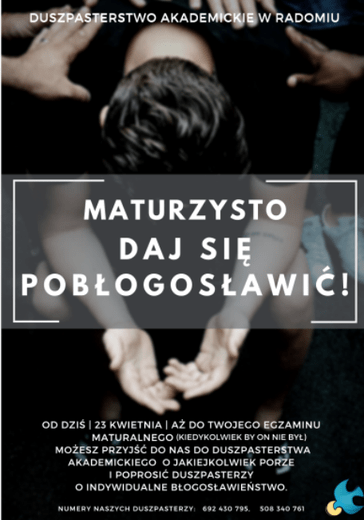 Maturzysto, daj się pobłogosławić!