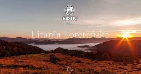 Cała Polska modli się Litanią Loretańską! | EWTN Polska