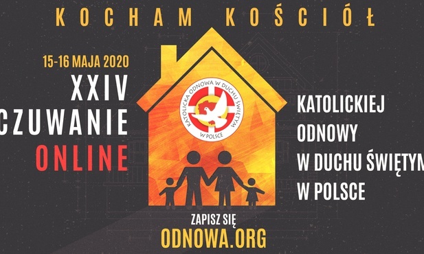 Czuwanie Odnowy w Duchu Świętym Online: „Kocham Kościół”