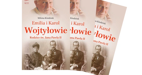 Niezwykłe życie rodziców papieża. Książki dla Czytelników "Gościa"