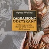 Agata Wolska, „Zagrabiony. Odzyskany. Historia powrotu ołtarza Wita Stwosza do Krakowa”, Kraków 2019 (właśc. 2020), Wydawnictwo Literackie, ss. 408.