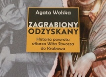 Agata Wolska, „Zagrabiony. Odzyskany. Historia powrotu ołtarza Wita Stwosza do Krakowa”, Kraków 2019 (właśc. 2020), Wydawnictwo Literackie, ss. 408.