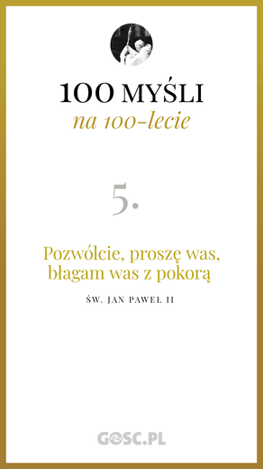 100 myśli na 100-lecie urodzin Jana Pawła II