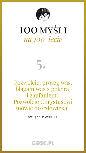 100 myśli na 100-lecie urodzin Jana Pawła II