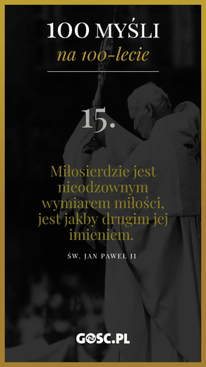 100 myśli na 100-lecie urodzin Jana Pawła II