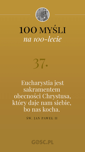 100 myśli na 100-lecie urodzin Jana Pawła II