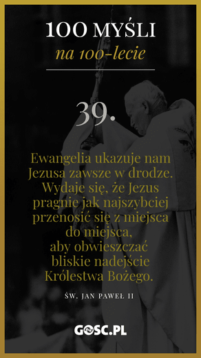 100 myśli na 100-lecie urodzin Jana Pawła II