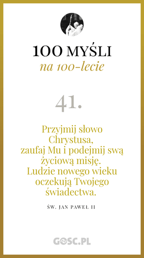 100 myśli na 100-lecie urodzin Jana Pawła II