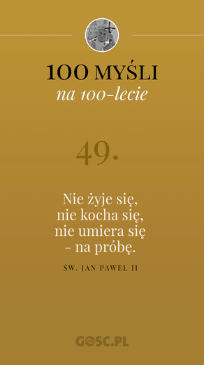 100 myśli na 100-lecie urodzin Jana Pawła II