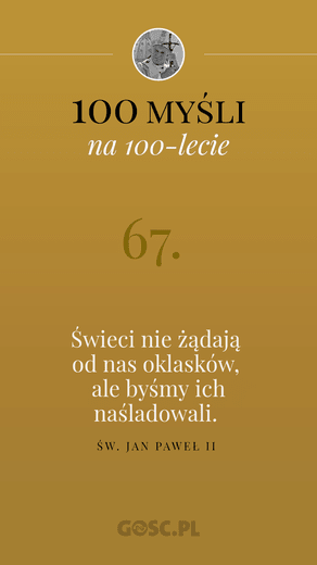 100 myśli na 100-lecie urodzin Jana Pawła II