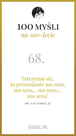 100 myśli na 100-lecie urodzin Jana Pawła II