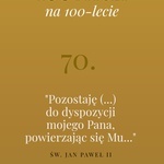 100 myśli na 100-lecie urodzin Jana Pawła II