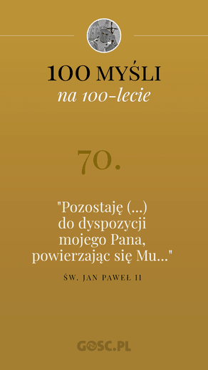 100 myśli na 100-lecie urodzin Jana Pawła II