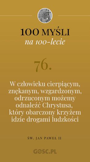 100 myśli na 100-lecie urodzin Jana Pawła II