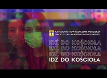 IDŹ DO KOŚCIOŁA | KSM Diecezji Zielonogórsko-Gorzowskiej