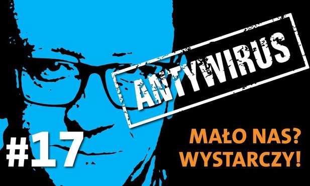 Mało nas? Wystarczy!