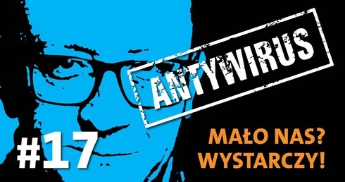 Mało nas? Wystarczy!