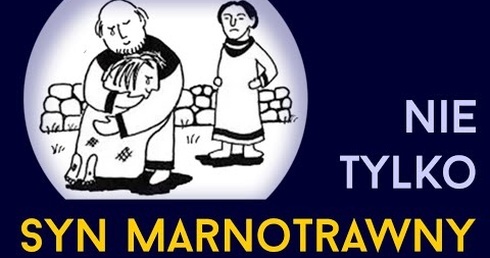 [#79] Nie tylko marnotrawny syn. Łk 15; 11-32 O całej trójce s. Judyta Pudełko i o. Piotr Kropisz.