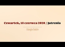 Czwartek 18 czerwca. Dzień powszedni