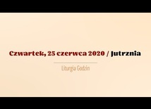 Czwartek 25 czerwca. Dzień powszedni