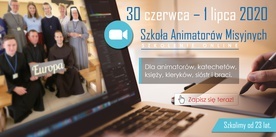 Szkoła Animatorów Misyjnych - teraz online 