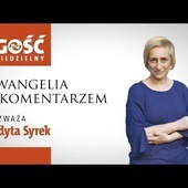 Ewangelia z komentarzem. Miłość Boga jest prosta