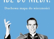 Abp Fulton J. Sheen "Idź do nieba! Duchowa mapado wieczności". Esprit 2020