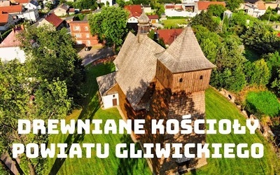 Drewniane kościoły powiatu gliwickiego (Gliwice) 4K.