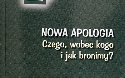 Nowa apologia. Czego, wobec kogo i jak bronimy? red. ks. Przemysław Artemiuk PIW 2020 ss. 284