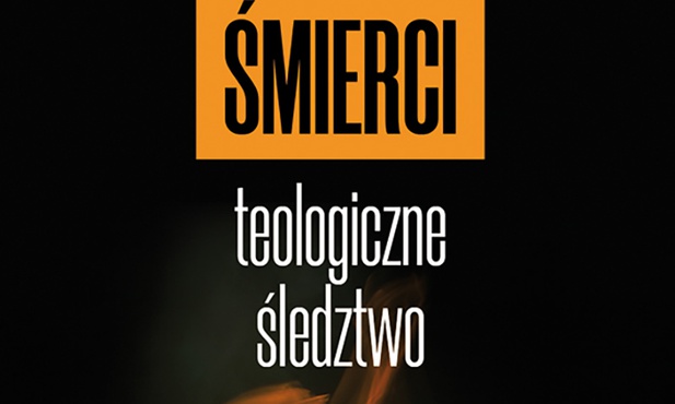 ks. Wiktor Szponar
Życie po śmierci.
 Teologiczne
śledztwo
Fronda
Warszawa 2020
ss. 264