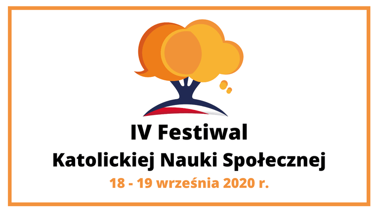 IV Festiwal Katolickiej Nauki Społecznej w Warszawie