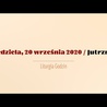 Niedziela, 20 września. XXV Niedziela Zwykła