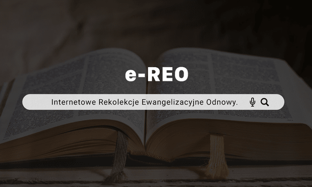 Czy można nawrócić się nie wychodząc z domu? Rusza e-REO