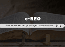 Czy można nawrócić się nie wychodząc z domu? Rusza e-REO