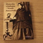 Mistyczka Wanda Malczewska. Spotkanie w KIK