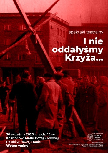 Widowisko o obronie krzyża nowohuckiego