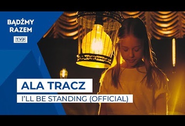 Ala Tracz - I'll Be Standing (Official Music Video)