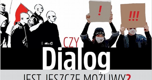 Czy dialog jest jeszcze możliwy? Debata społeczna