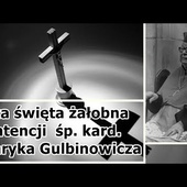 Transmisja Mszy św. żałobnej w intencji kard. Henryka Gulbinowicza - 20 listopada 2020
