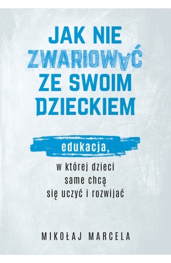 13.11.2020| Jak nie zwariować ze swoim dzieckiem.