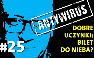 Dobre uczynki: bilet do nieba?
