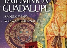 Wincenty Łaszewski
Największa tajemnica Guadalupe
Fronda
Warszawa 2020
ss. 320