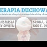 Msza św. w intencji chorych i służby zdrowia, "Terapia Duchowa" 1/9 - TRANSMISJA (2.12.2020, 20:00)